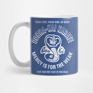 Cobra-Kai Karate Kid Mercy is for the weak Mug